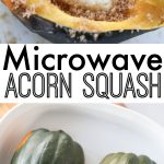 How to Cook Acorn Squash in the Microwave - Whole Lotta Yum