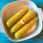 Corn on the Cob in the Microwave - Perfect Corn on the Cob in 2 Miunutes!