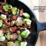 Brussels Sprouts with Applewood Smoked Bacon – Fabulous Fare Sisters