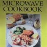 Betty Crocker's Microwave Cookbook by Betty Crocker