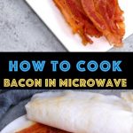 How Long to Microwave Bacon - TipBuzz