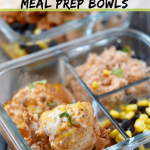 Instant Pot Fiesta Chicken {Meal Prep Bowls} - Meal Plan Addict